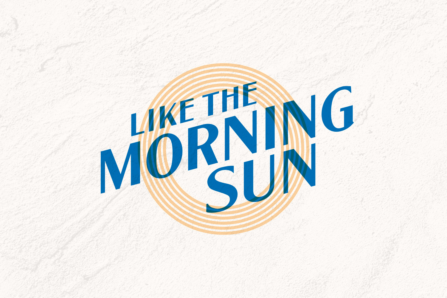 Custom Like the Morning Sun composition.